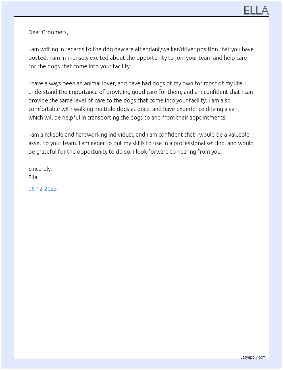 dog daycare attendant/ walker /DRIVER At Groomers Cover Letter