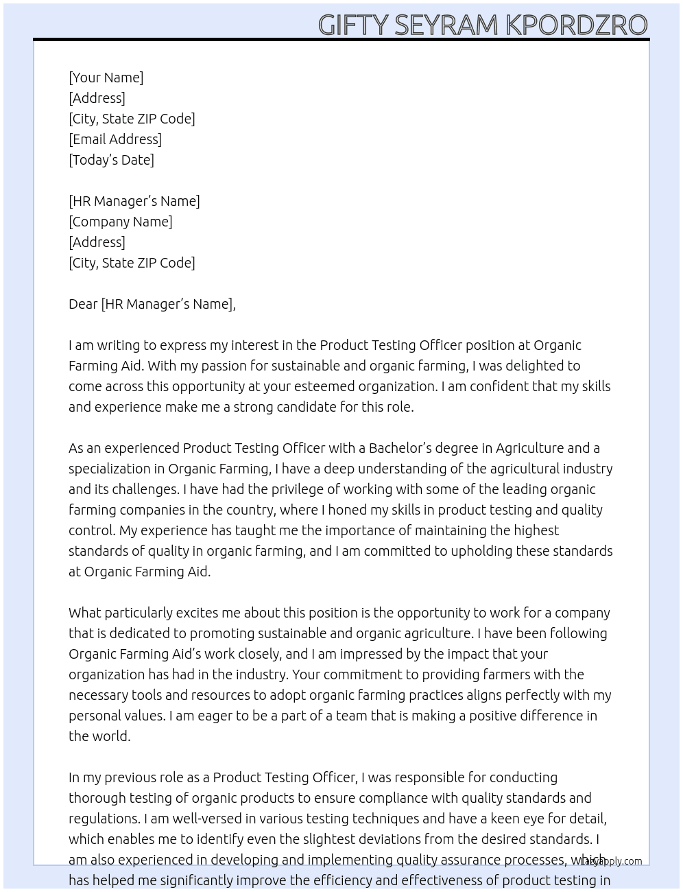 PRODUCT TESTING OFFICER At ORGANIC FARMING AID Cover Letter
