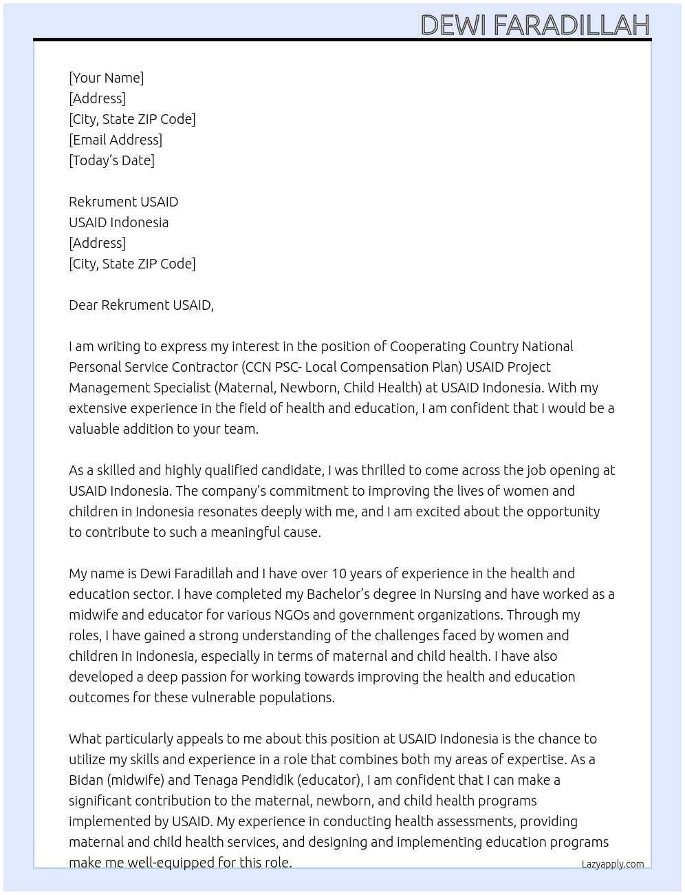 Cooperating country national personal service contractor (CCN PSC- Local Compensation Plan) USAID Project Manajement Specialist (Maternal, Newborn, Child Health) At USAID Indonesia Cover Letter