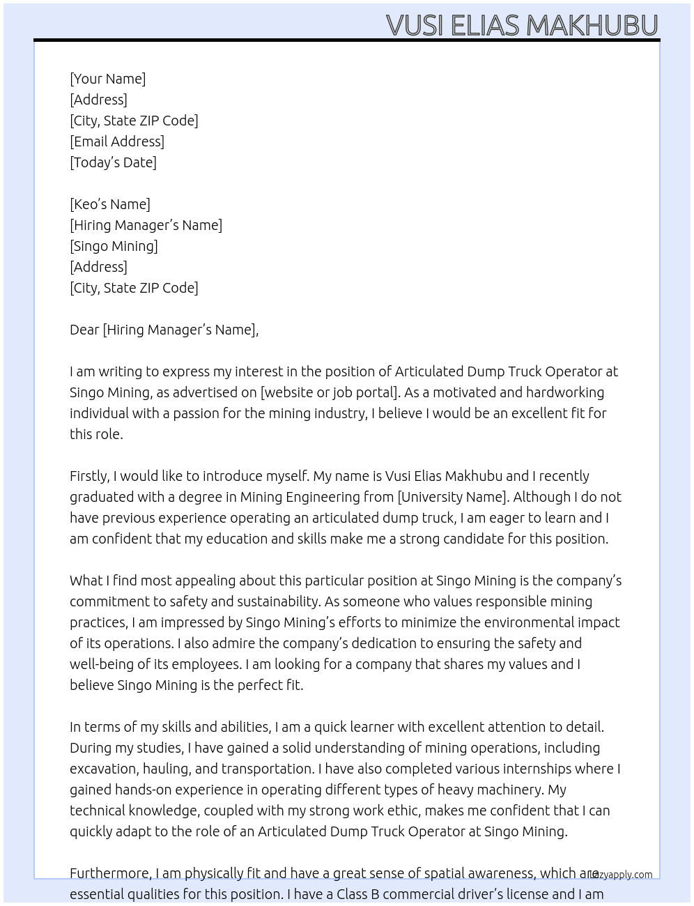 Articulated dump truck no experience  At Singo Mining Cover Letter