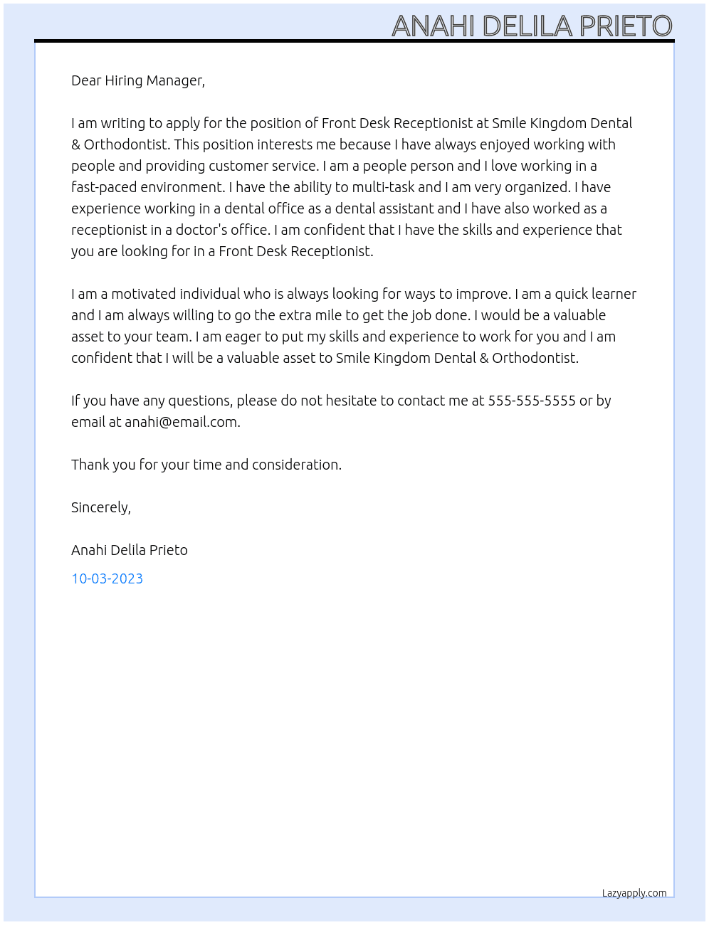 Front Desk Receptionist for Dentist Office At Smile Kingdom Dental & Orthodontist Cover Letter