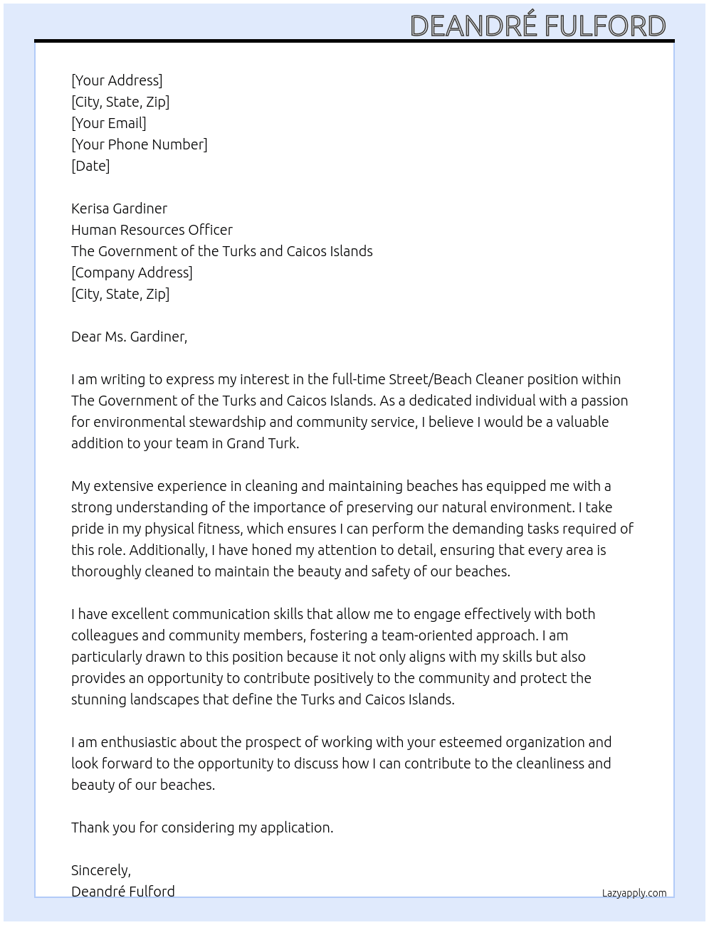 Street/Beach Cleaner  At The government of the Turks and Caicos Islands  Cover Letter