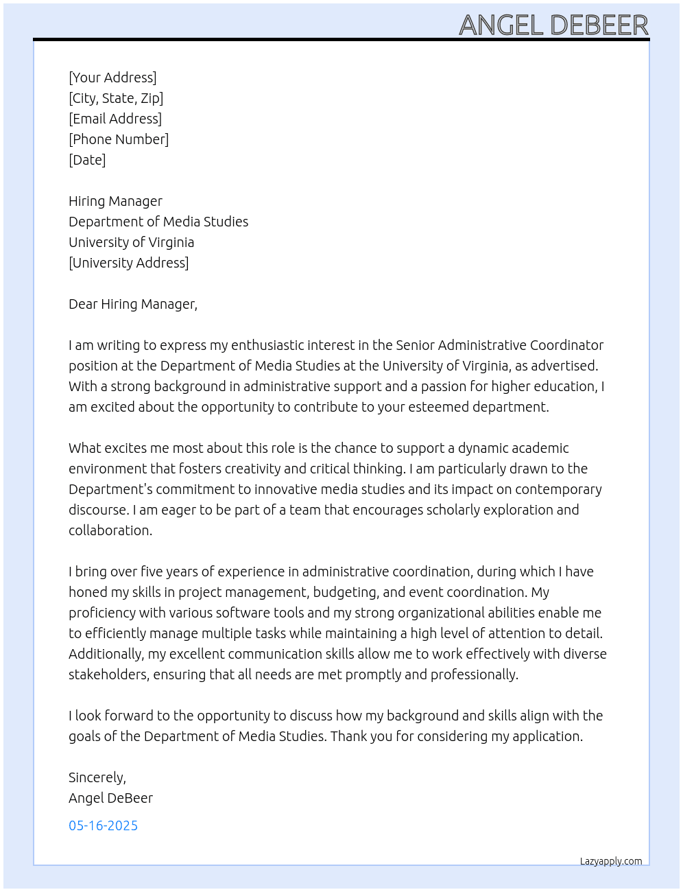 Senior Administrative Coordinator At Department of Media Studies at the University of Virginia Cover Letter