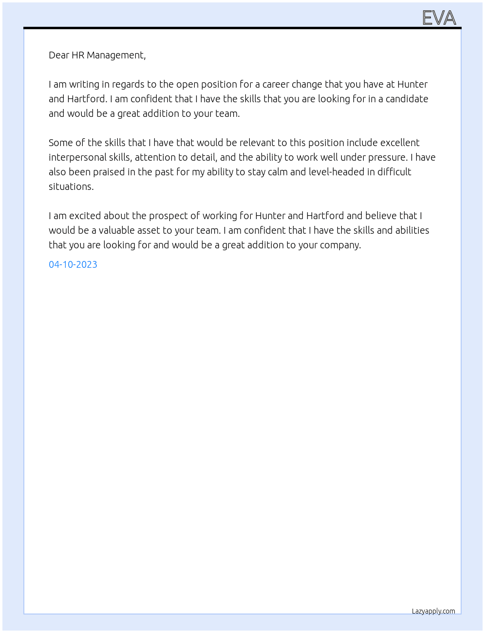 Career change At Hunter and Hartford  Cover Letter