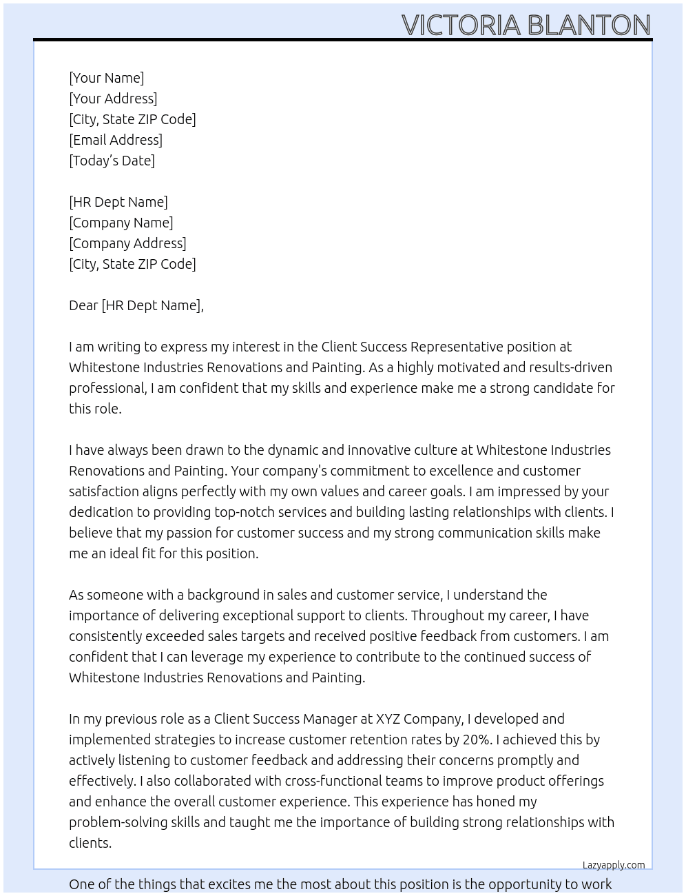 Client Success Representative  At Whitestone Industries Renovations and Painting  Cover Letter