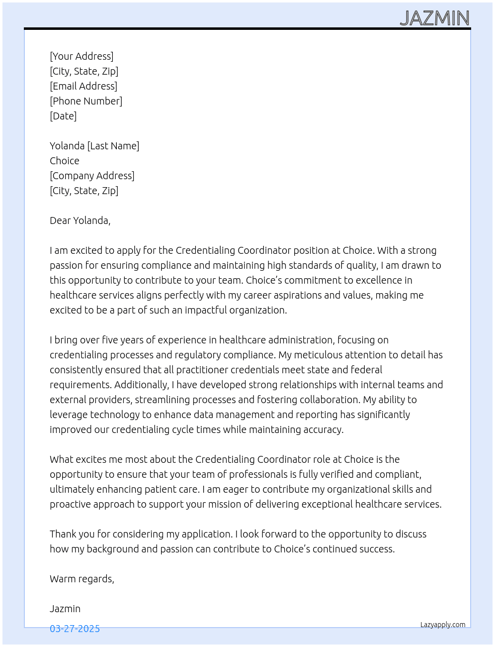 Credentialing coordinator  At Choice Cover Letter