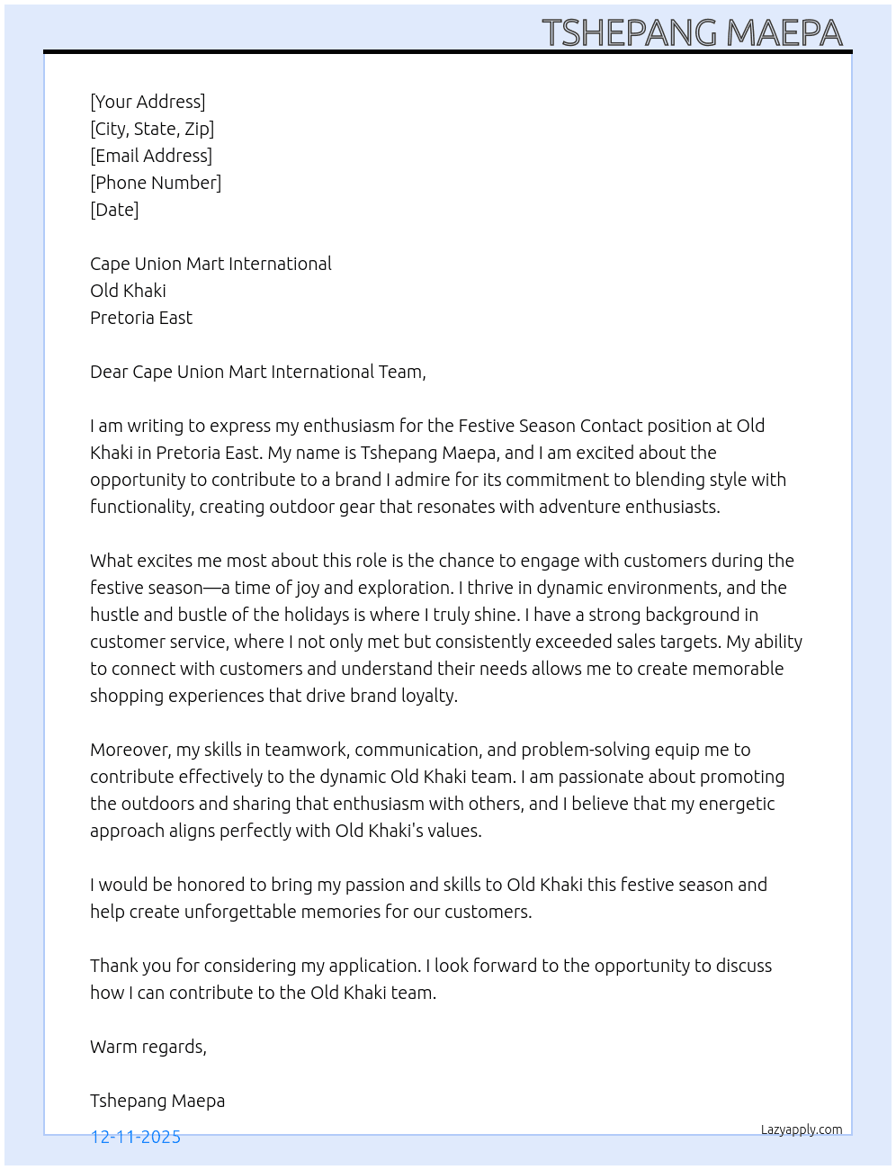 Festive season contact - Old Khaki - Pretoria East  At Old Khaki  Cover Letter