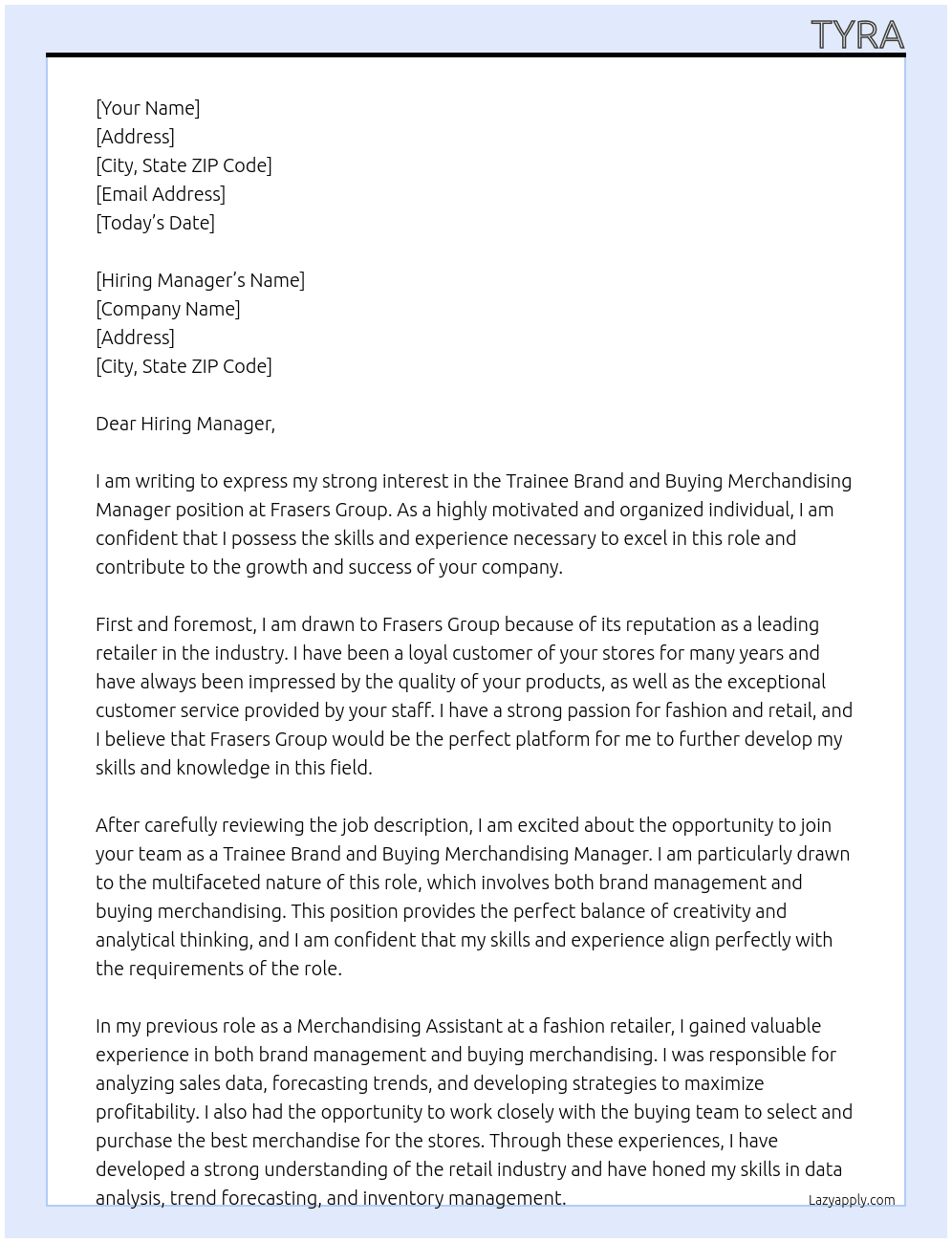 Trainee Brand and Buying Merchandising Manager At Frasers Group Cover Letter