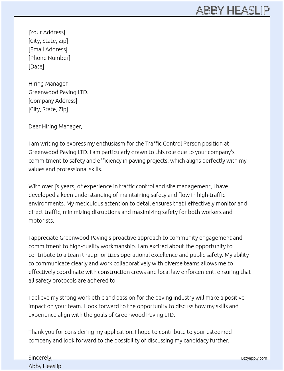 traffic control person At Greenwood Paving LTD. Cover Letter