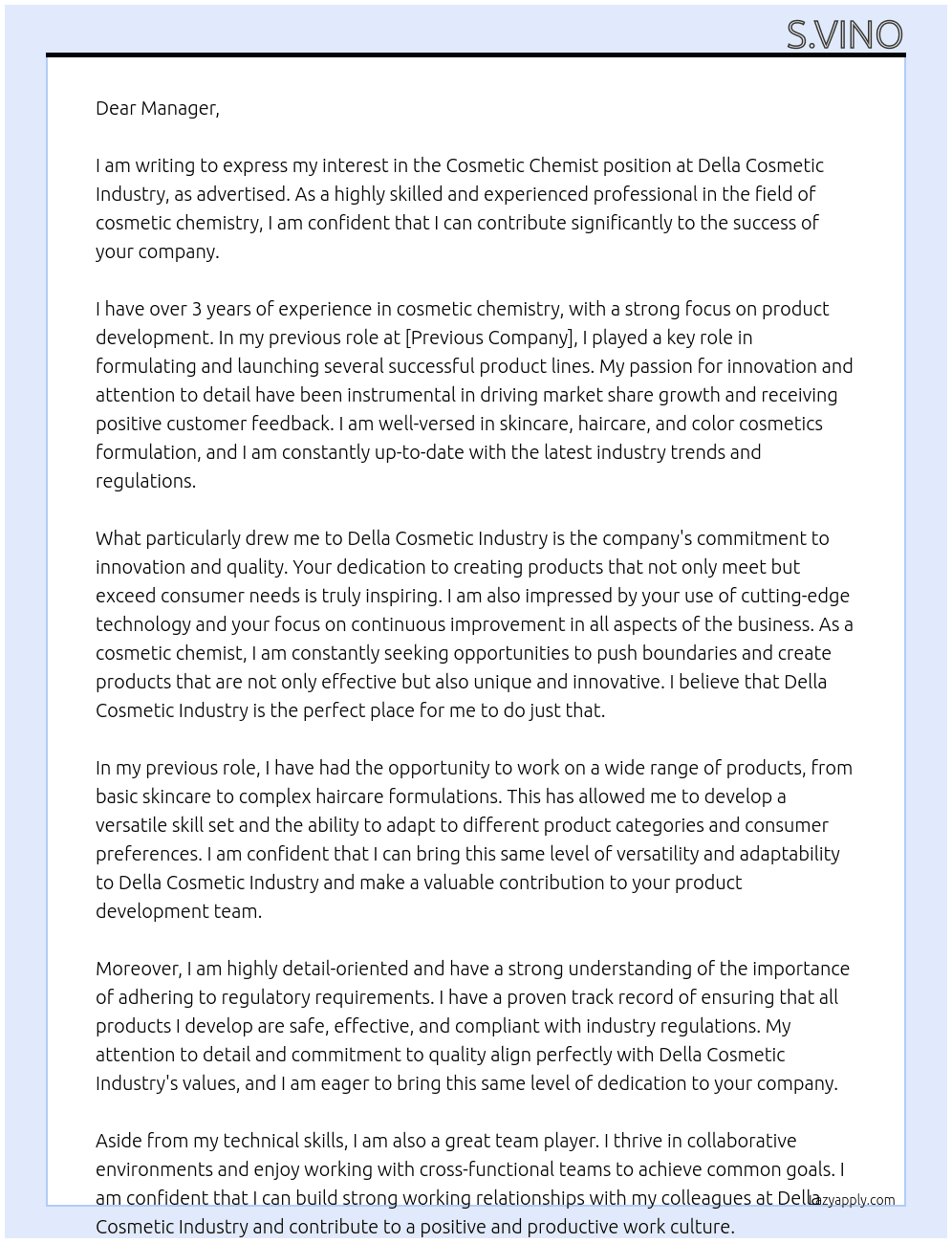 Cosmetic chemist  At Della cosmetic industry  Cover Letter