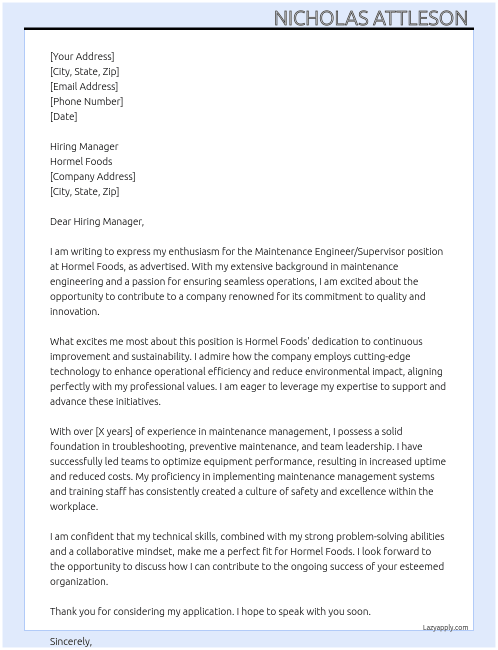 Maintenance engineer/supervisor  At Hormel Foods  Cover Letter