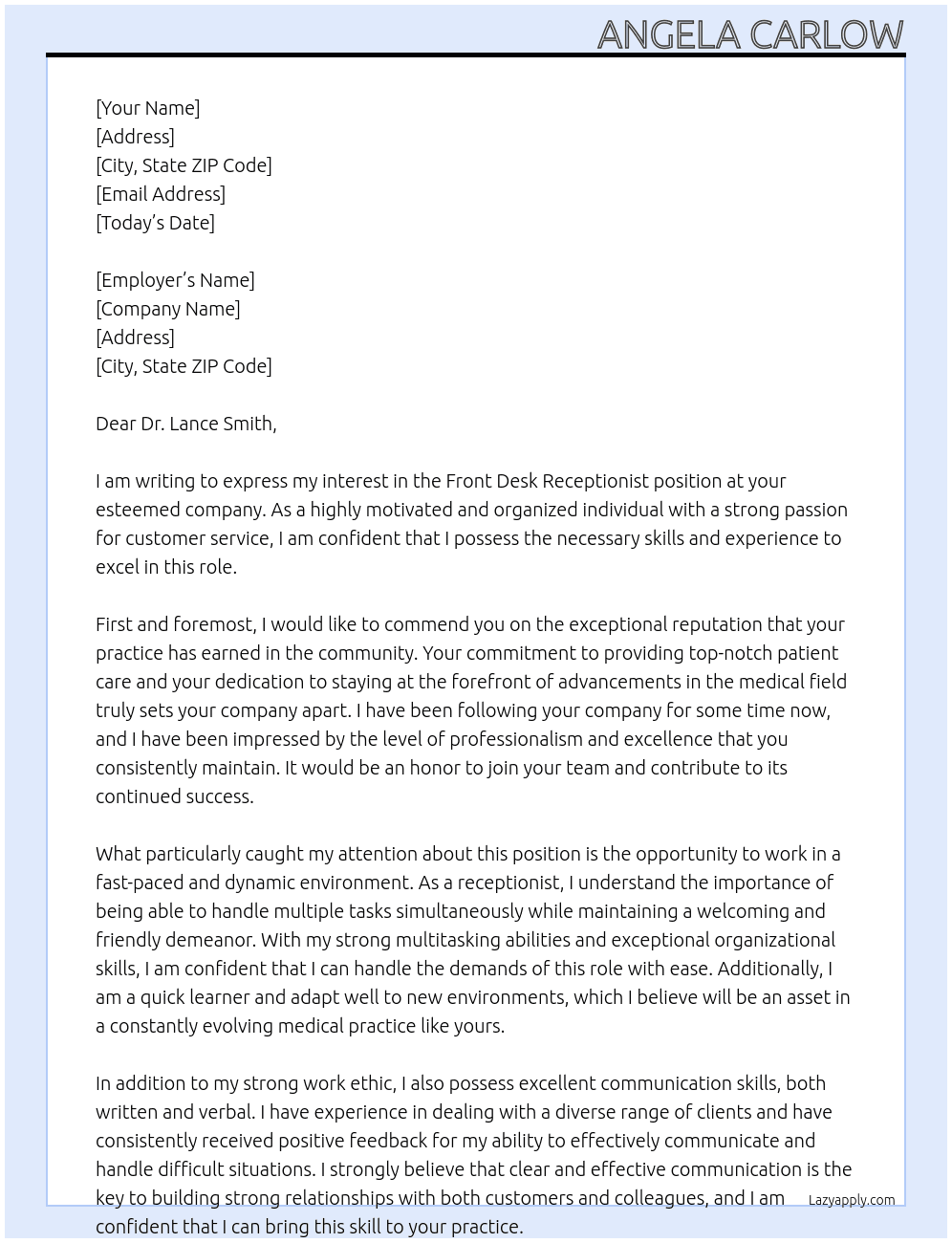 front desk receiptionist At Dr. Lance Smith Cover Letter