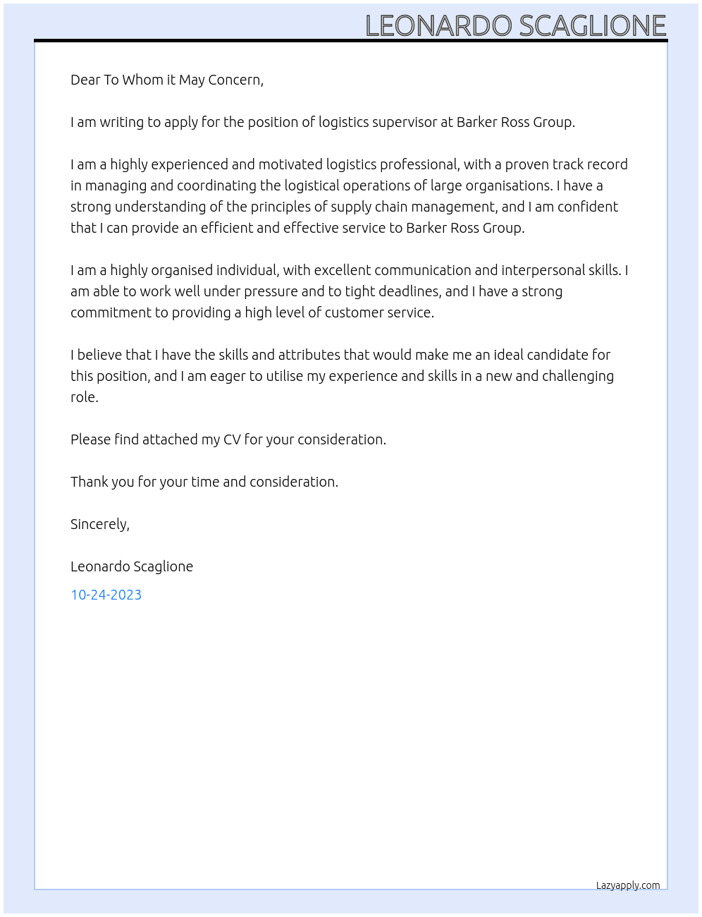 logistics supervisor At Barker Ross Group Cover Letter