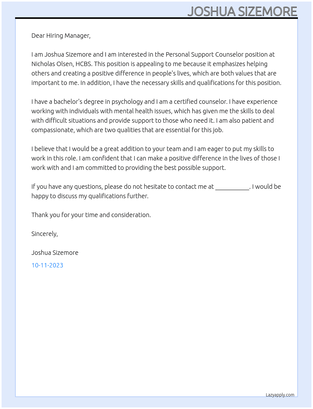 Personal Support Counselor At Nicholas Olsen, HCBS  Cover Letter