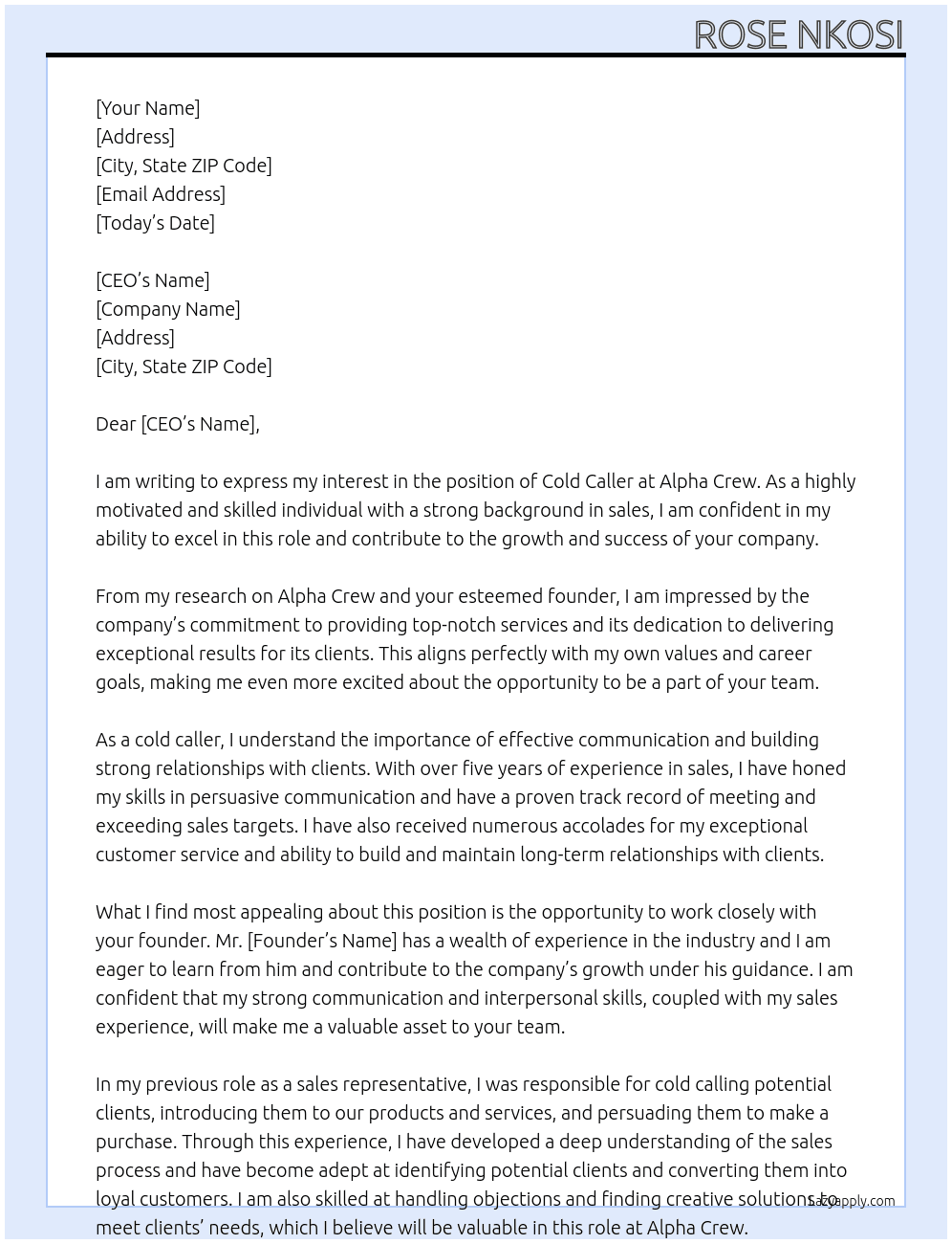cold caller At Alpha crew and mr founder Cover Letter