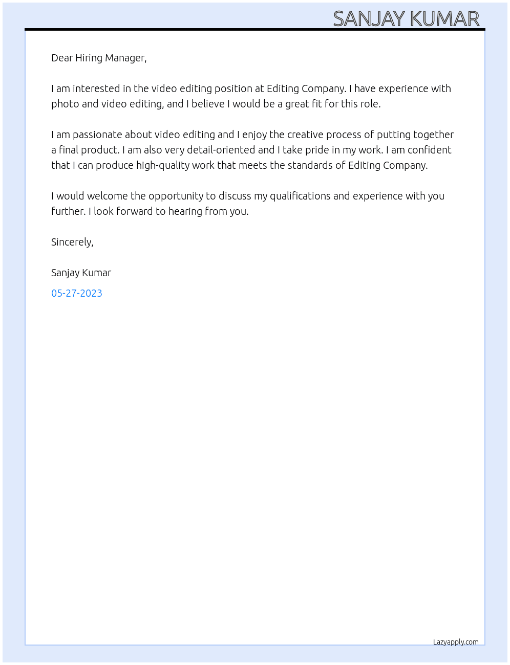 Video editing At Editing company  Cover Letter