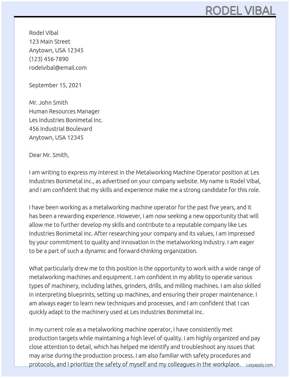 Metalworking machine operator At Les Industries Bonimetal Inc. Cover Letter