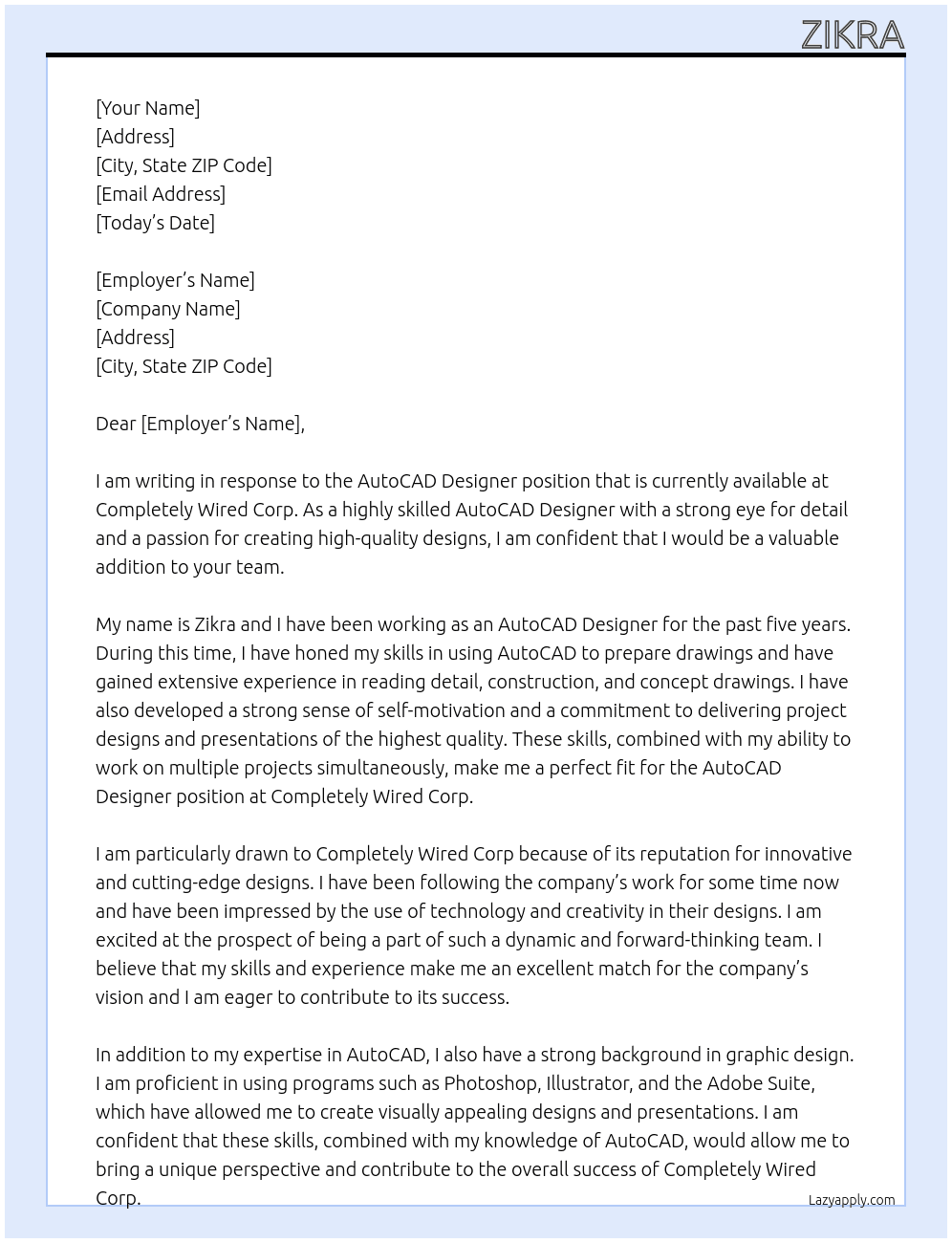 AutoCAD Designer At Completely Wired Corp. Cover Letter