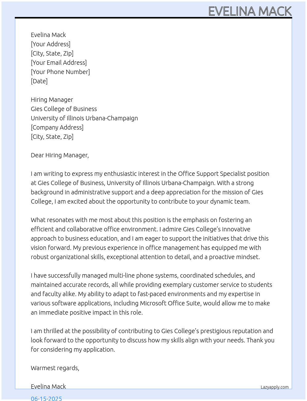 Office Support Specialist At Gies College of Business, University of IllinoiUrbana-Champaign Cover Letter
