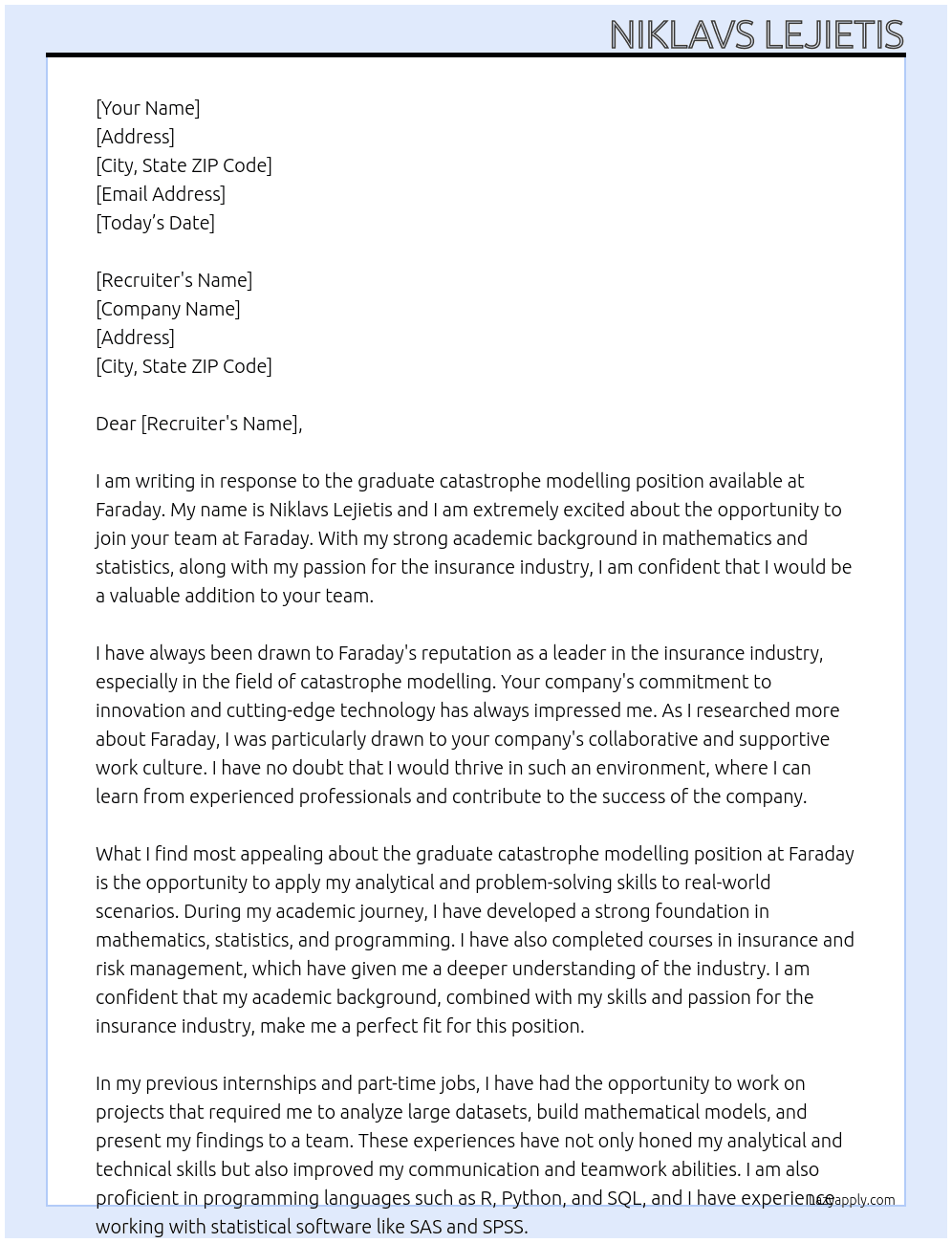 graduate catastrophy modelling At Faraday Cover Letter