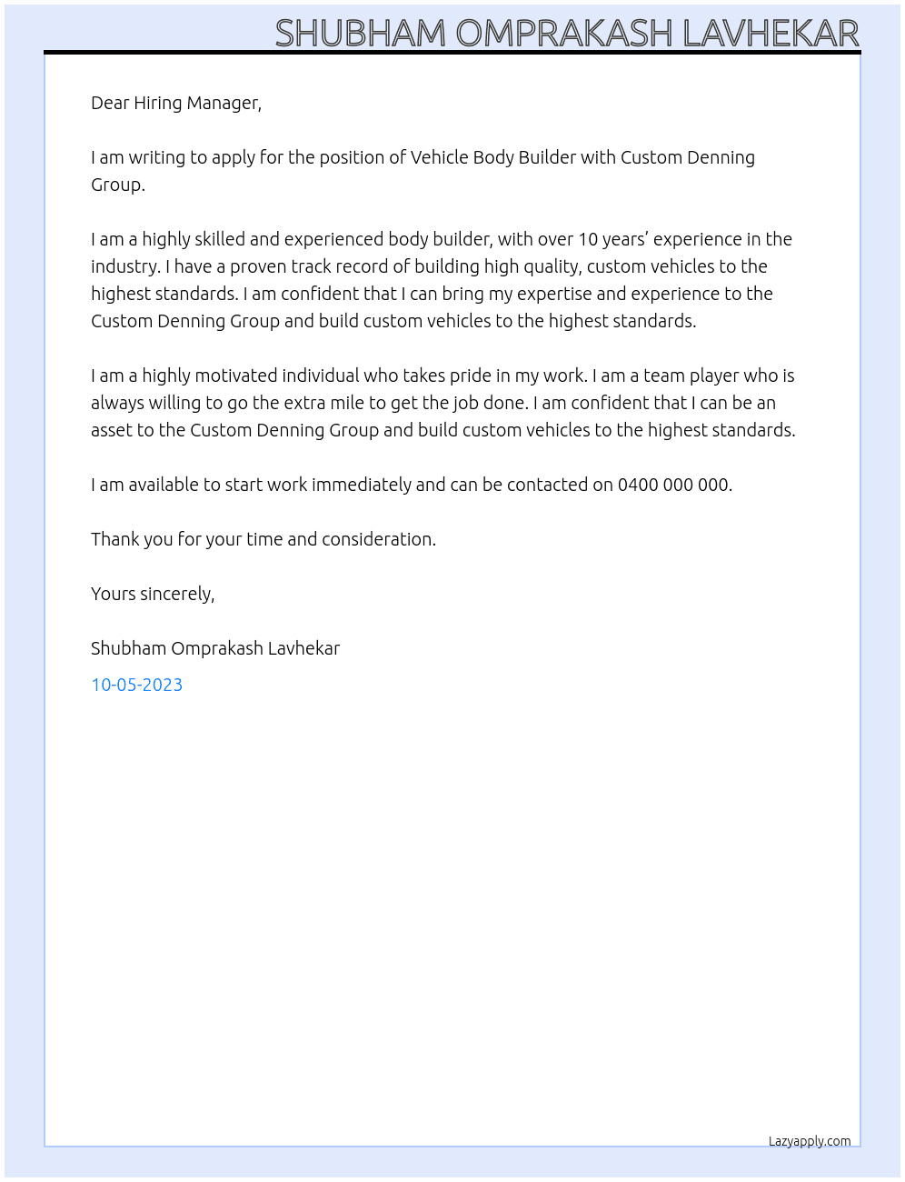 Vehicle body builder  At Custom Denning group  Cover Letter