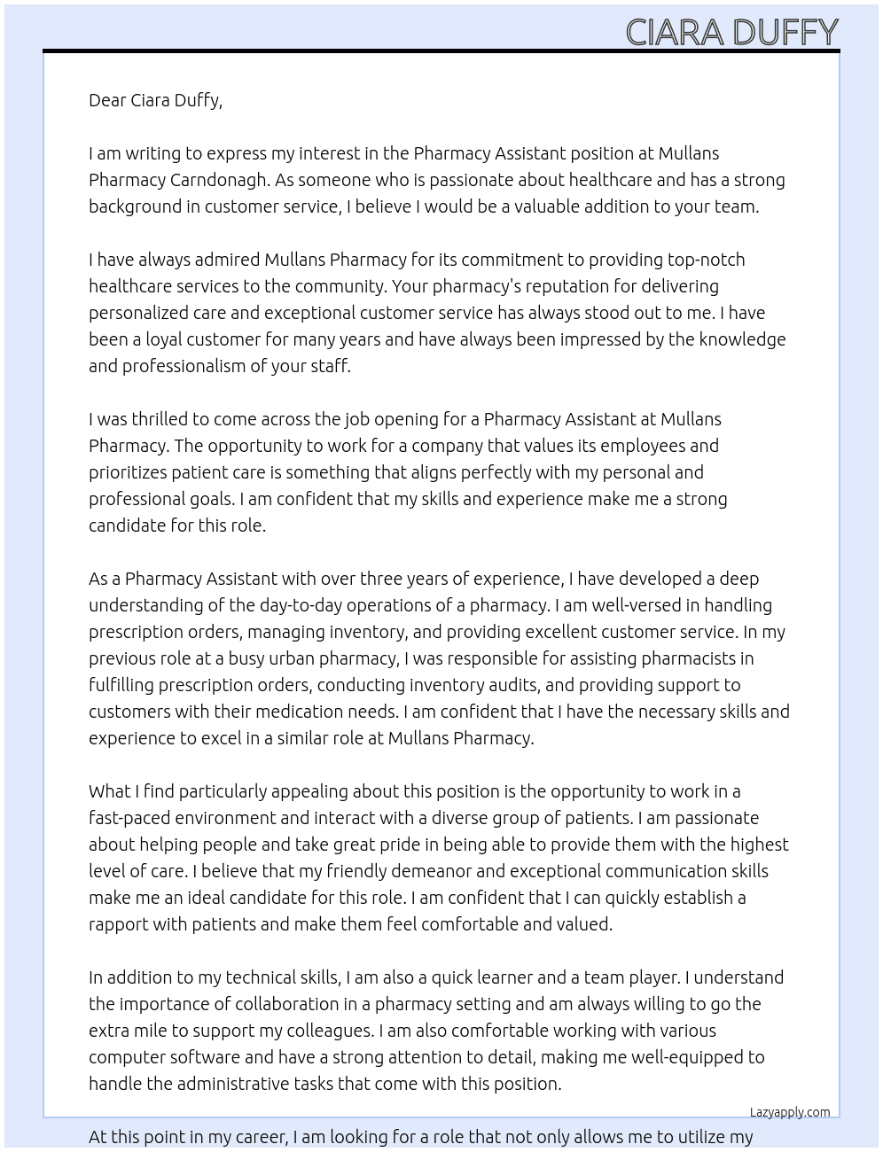 Pharmacy assistant  At Mullans pharmacy carndonagh  Cover Letter