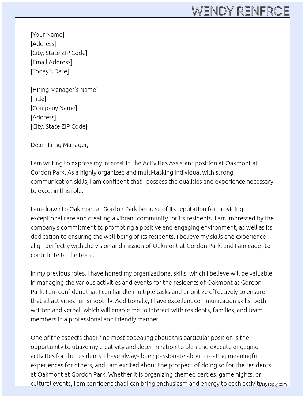 Activites Assistant  At Oakmont at Gordon Park Cover Letter