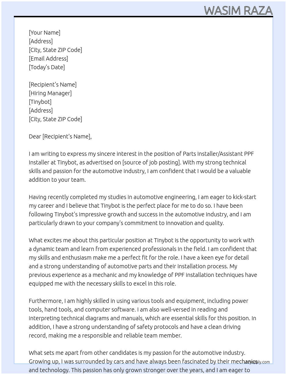 Parts installer / assistant PPF installer  At Tinybot  Cover Letter