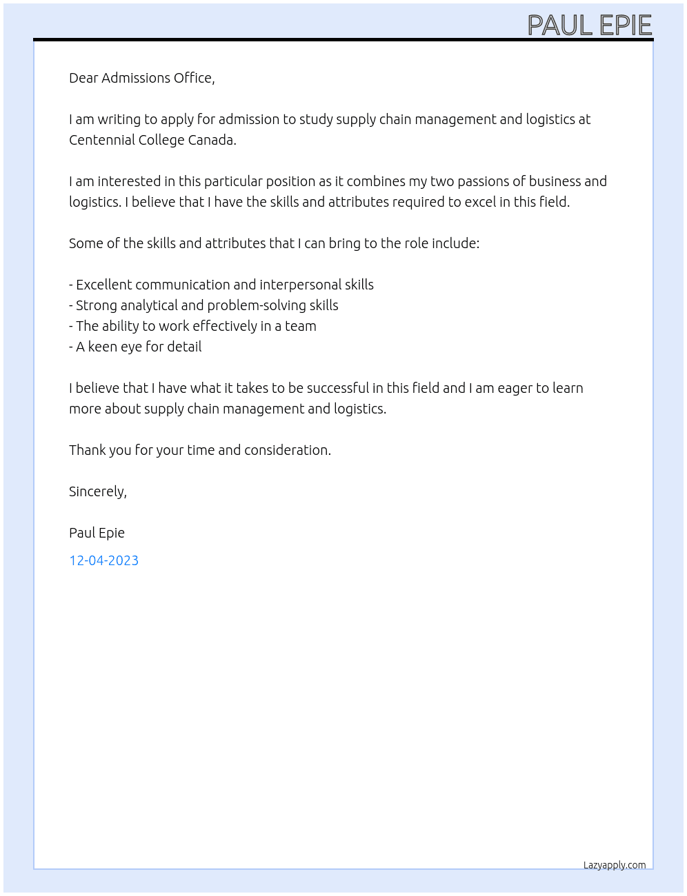 admission to study supply chain management and logistics At centennial college canada Cover Letter