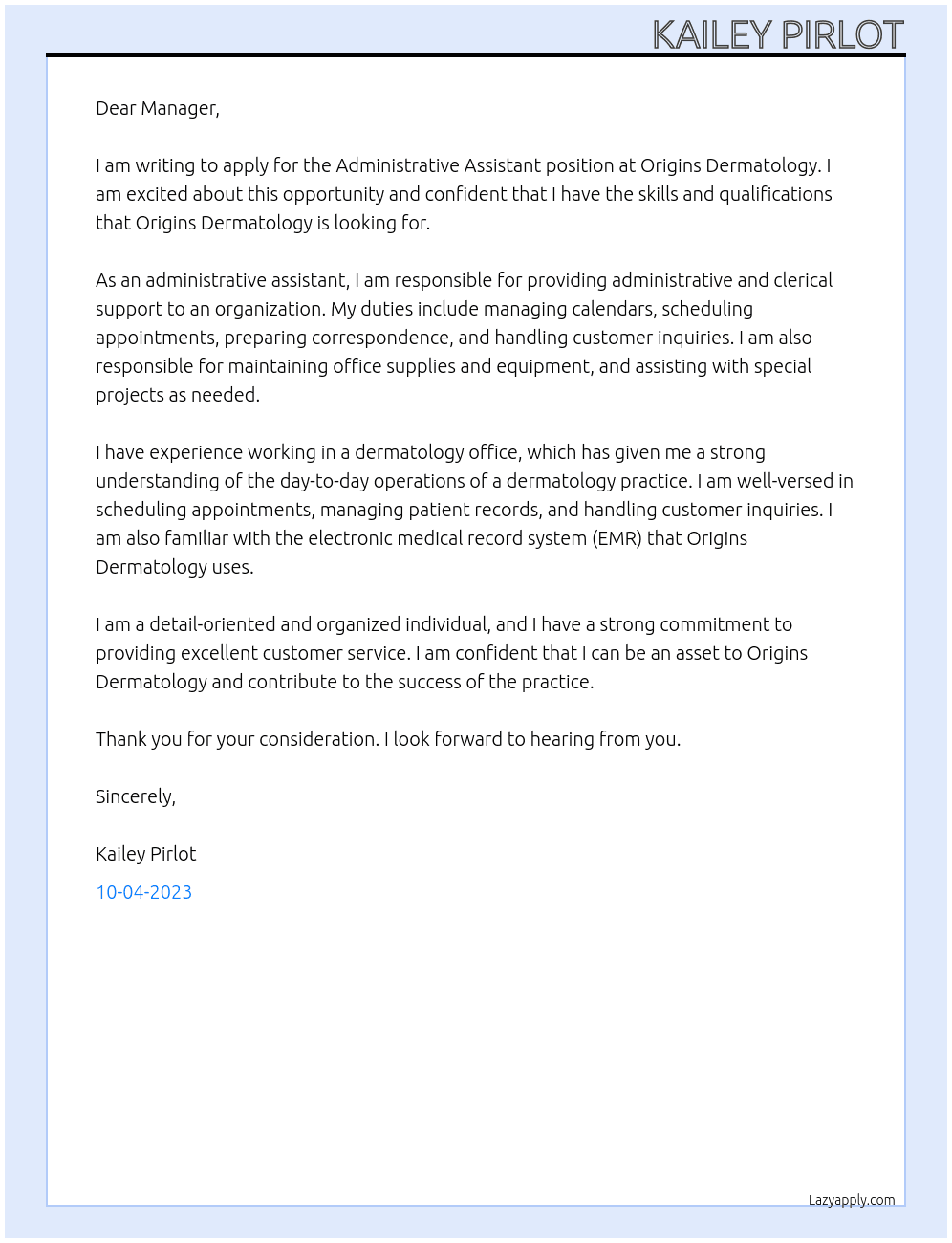 Administrative Assistant At Origins Dermatology Cover Letter