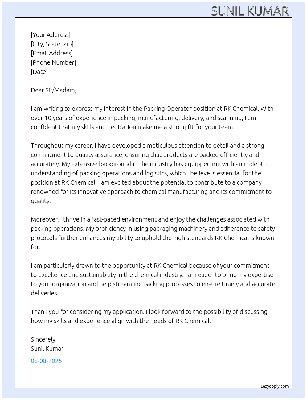 I am packing operator nd me experience in10,yearse At Rk chemical  Cover Letter