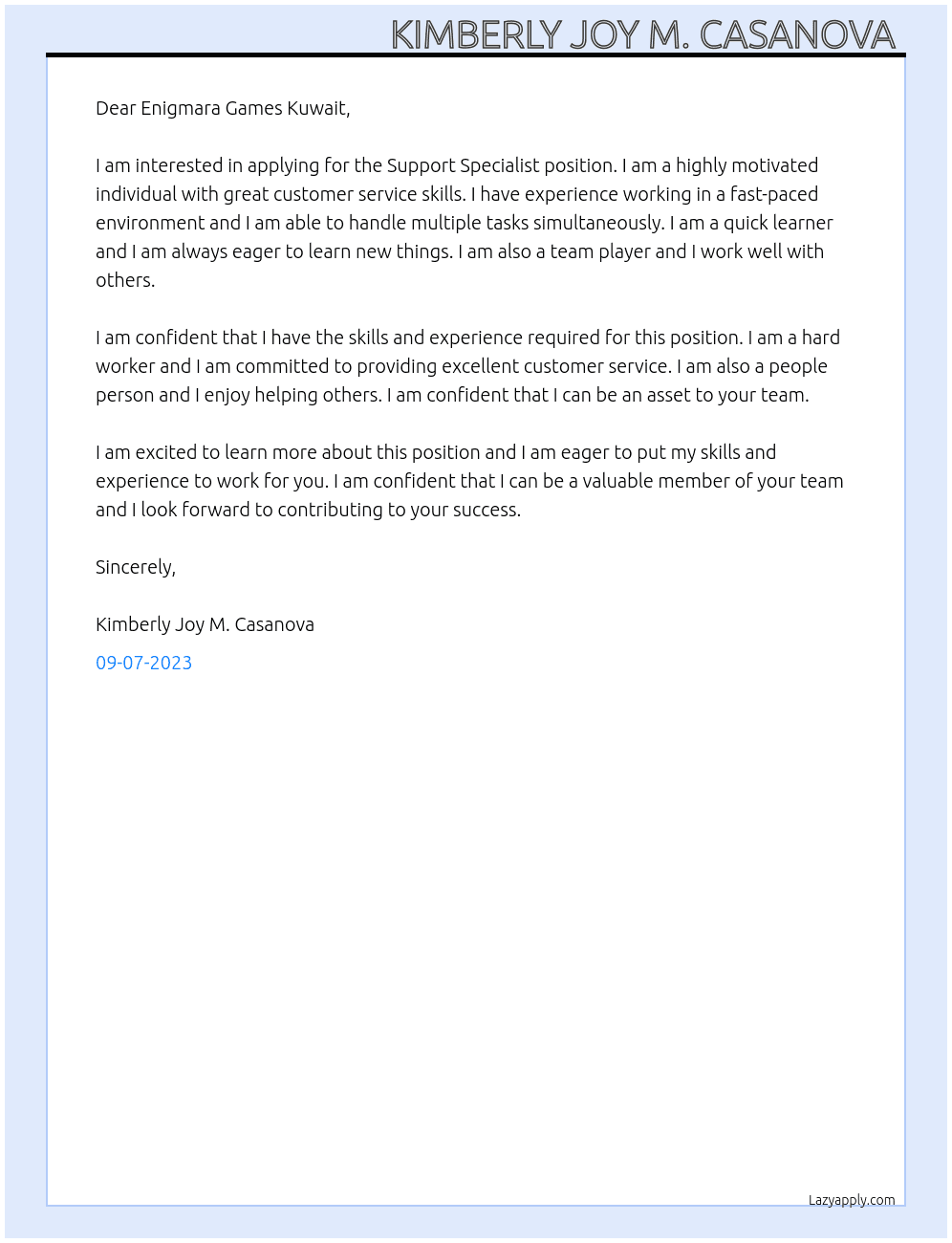 Support Specialist  At Questadors Cover Letter