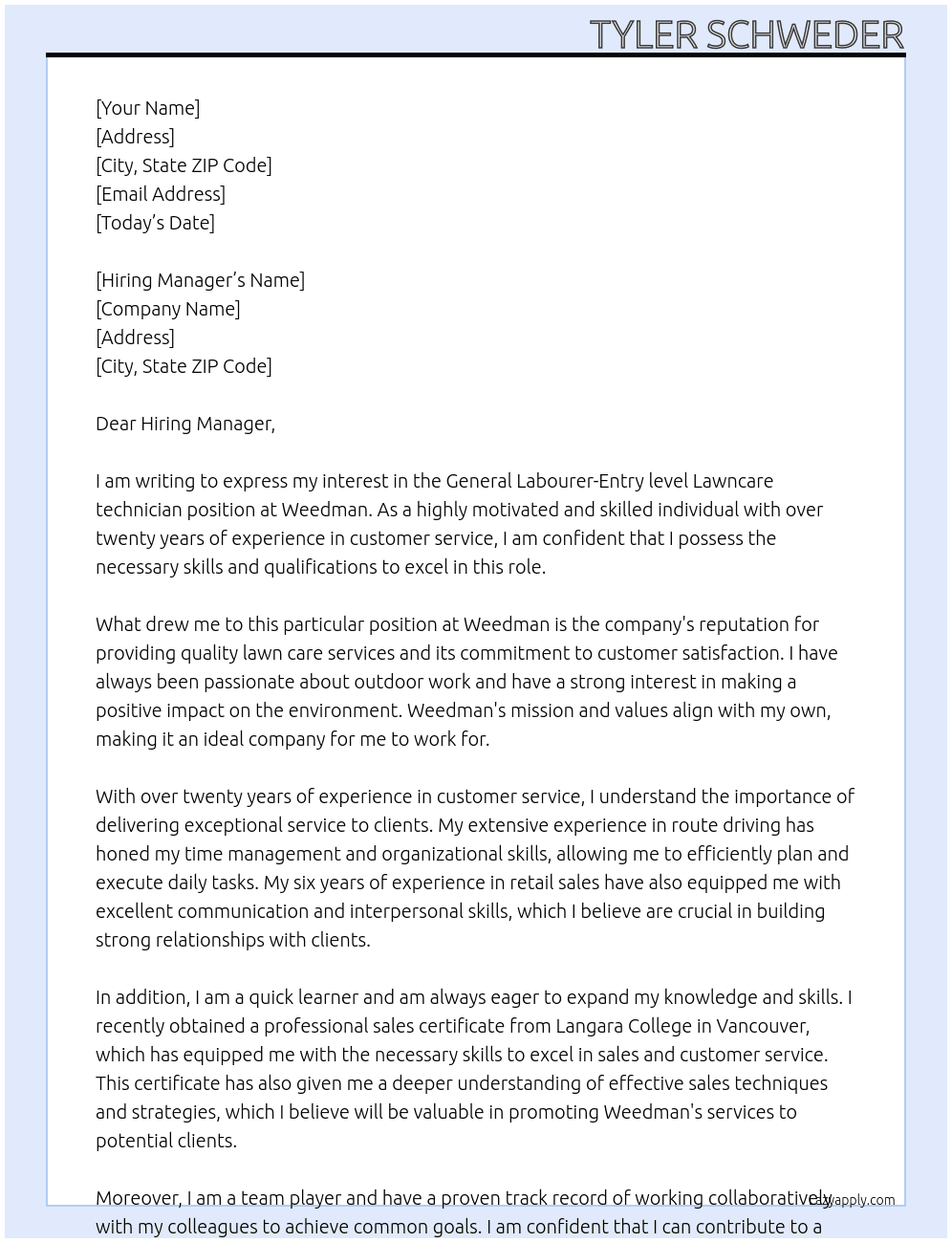 General Labourer-Entry level Lawncare technician  At Weedman Cover Letter
