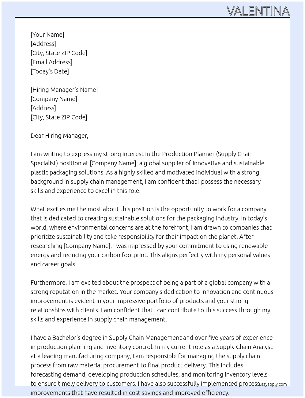 Production Planner (Supply Chain Specialist) At global supplier of innovative and sustainable plastic packaging solutions Cover Letter
