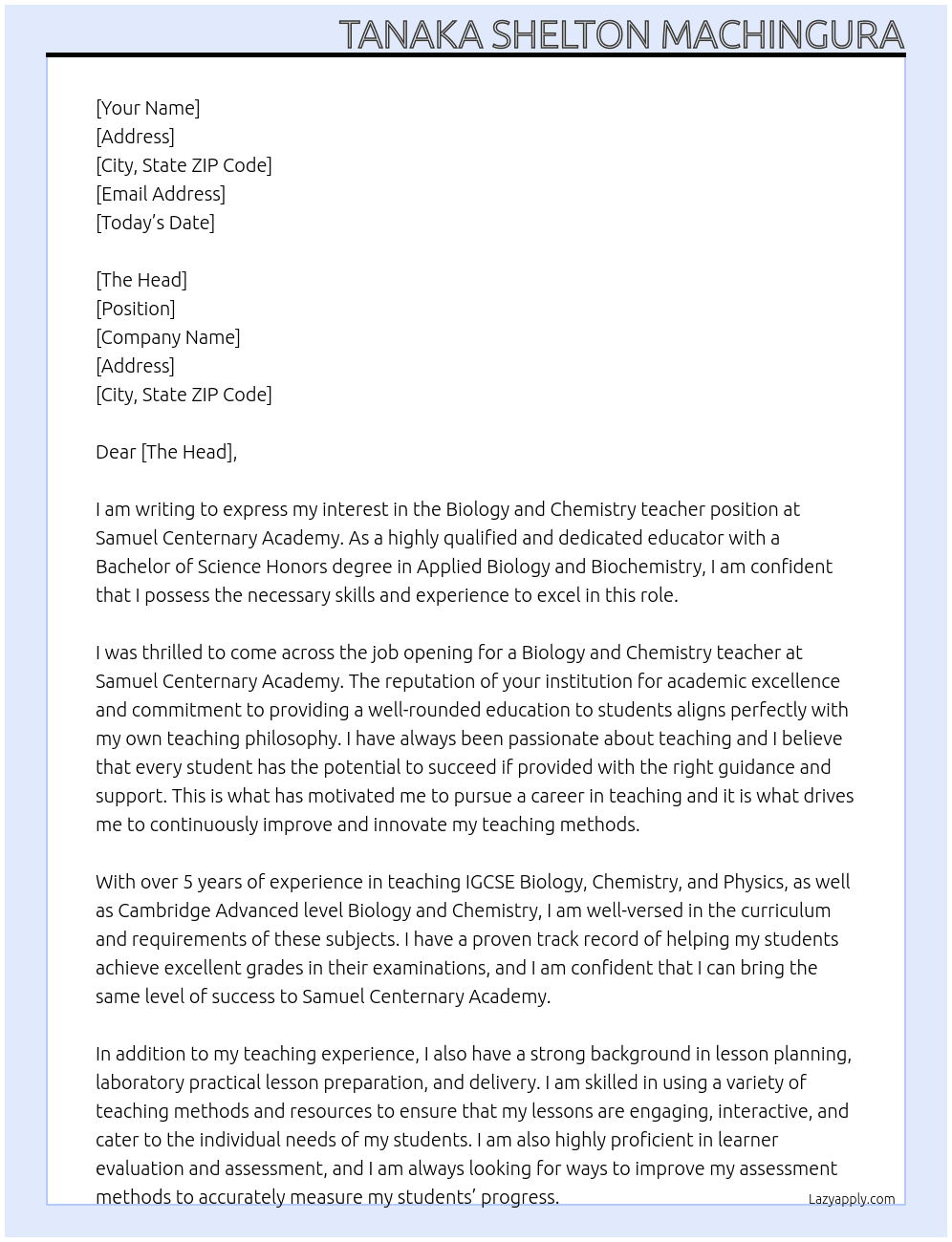 Biology and Chemistry teacher At Samuel Centernary Academy  Cover Letter