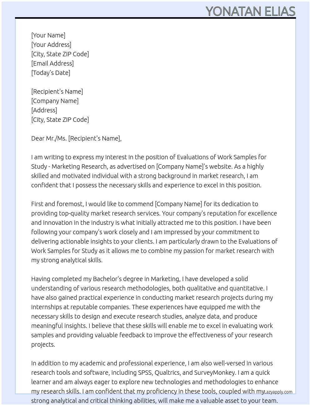 Evaluations of Work Samples for Study - Marketing Research At Yonatan Elias Cover Letter