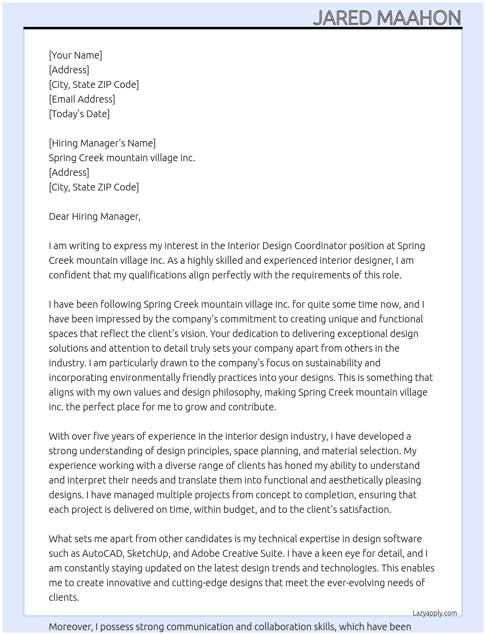 Interior Design Coordinator At Spring Creek mountain village inc. Cover Letter