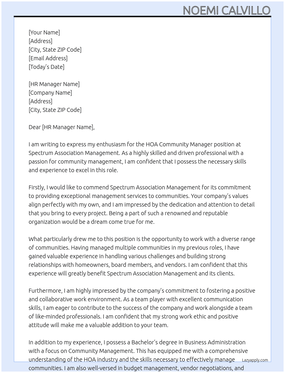 HOA Community Manager position At Spectrum Association Management Cover Letter