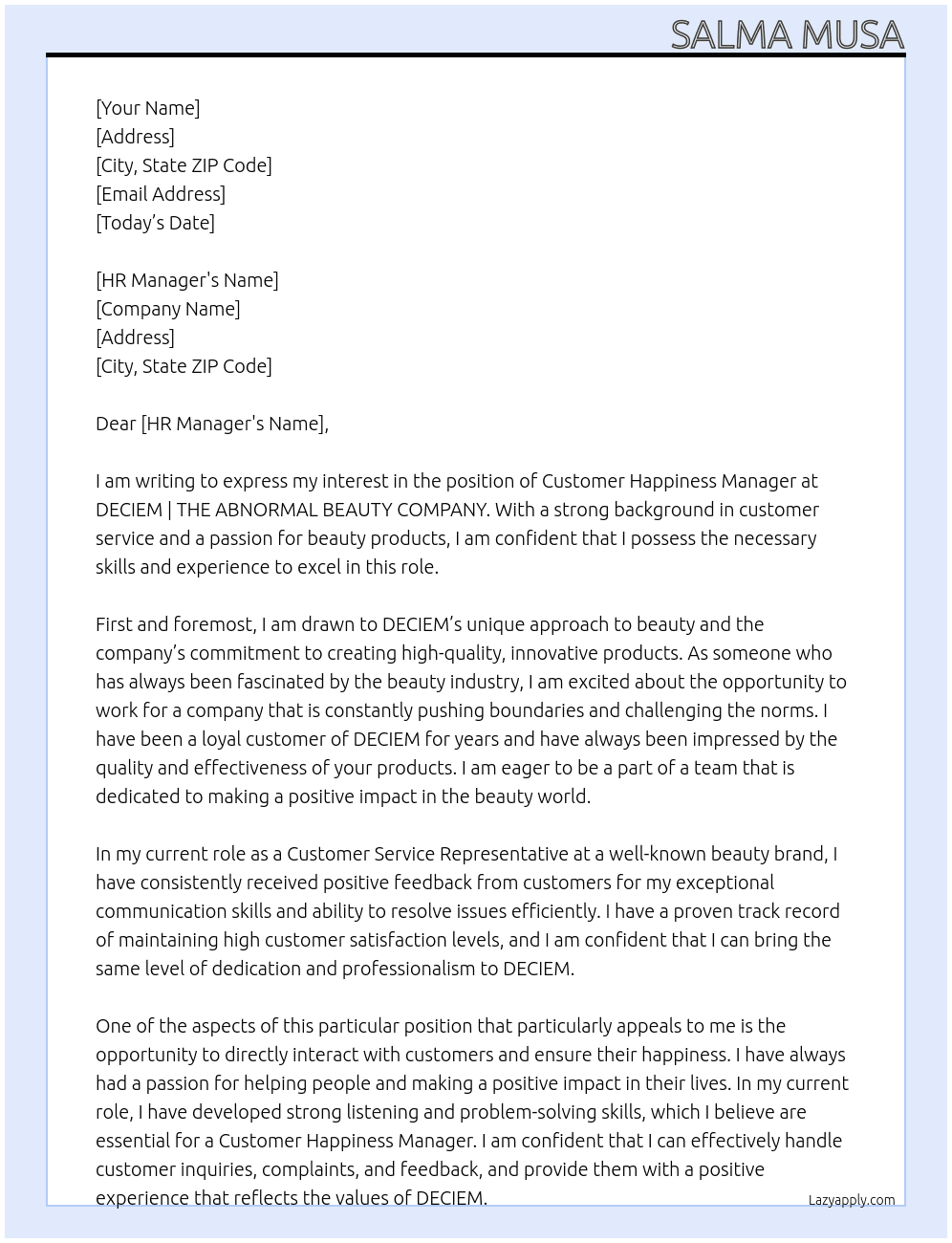 Customer Happiness Manager  At DECIEM | THE ABNORMAL BEAUTY COMPANY  Cover Letter