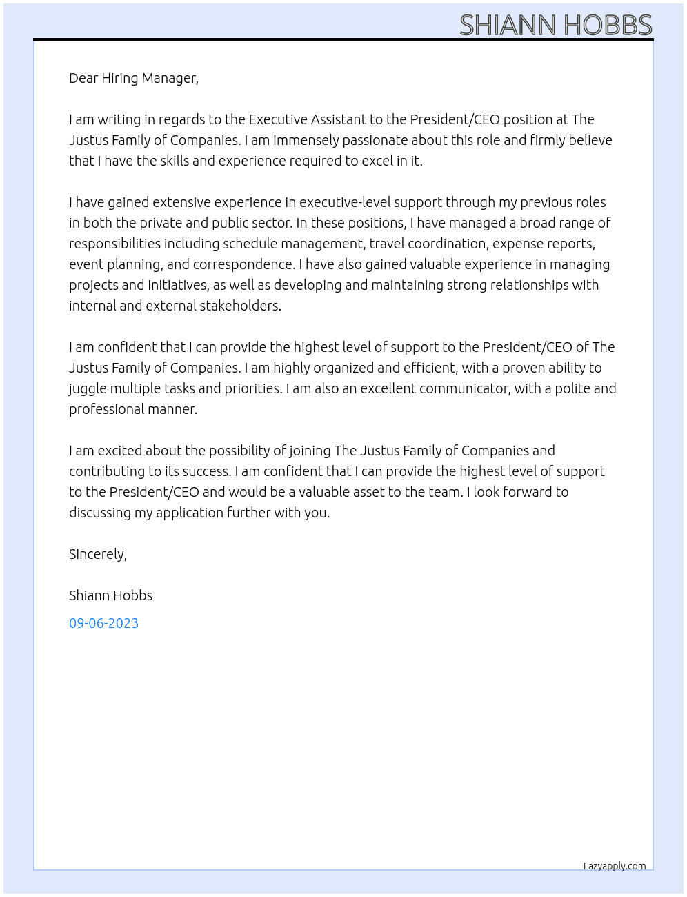 Executive Assistant to the President/CEO At The Justus Famiy of Companies Cover Letter