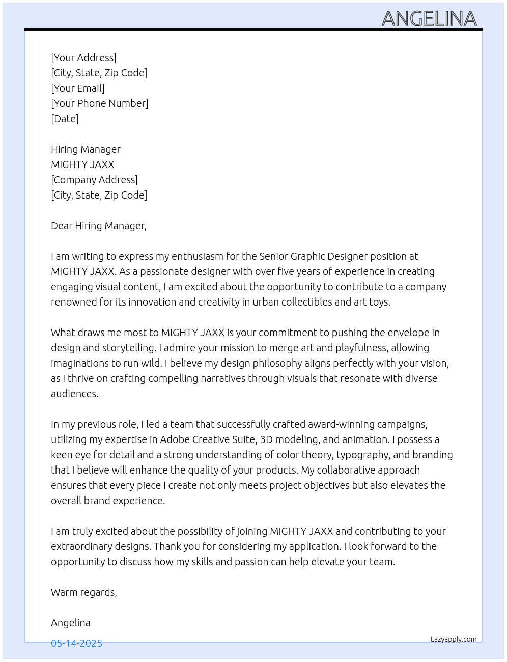 senior graphic designer  At MIGHTY JAXX Cover Letter