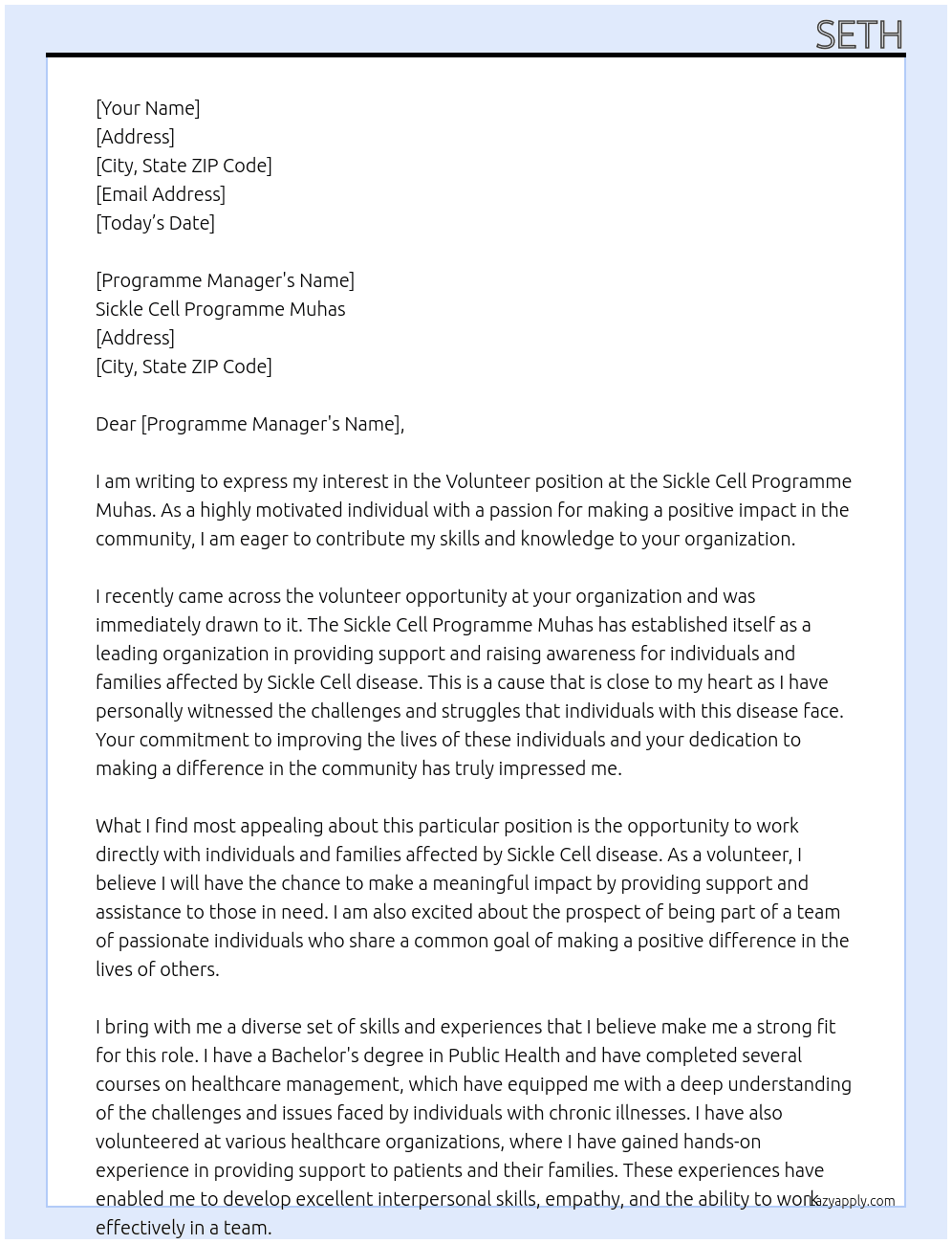 Volunteer at sickle cell programme  At Sickle Cell Programme muhas Cover Letter