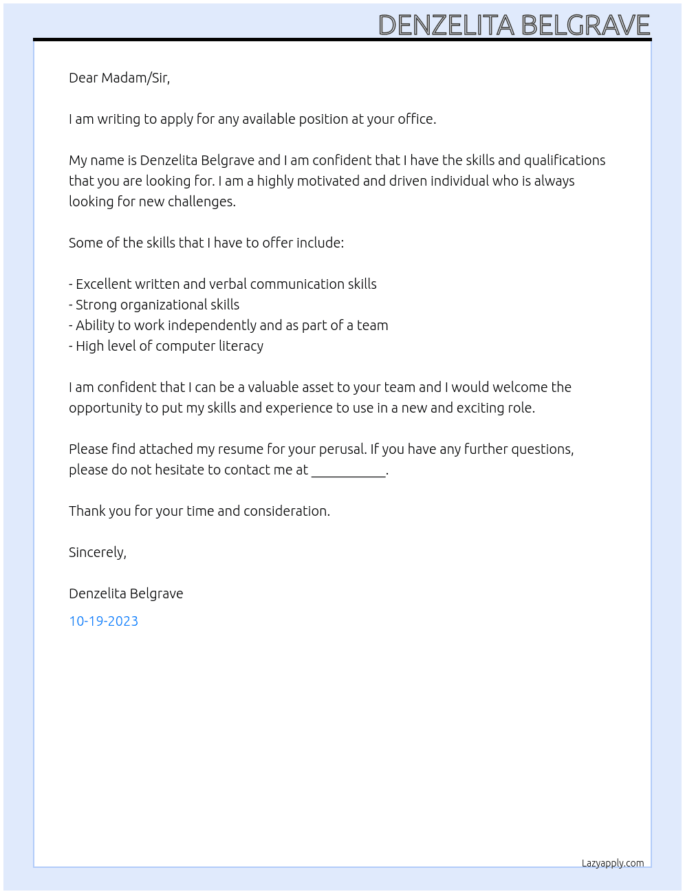 Any available position At At your office Cover Letter