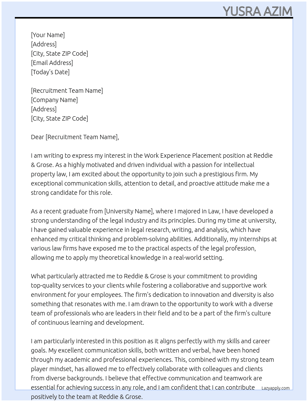 Work Experience placement  At Reddie & Grose  Cover Letter