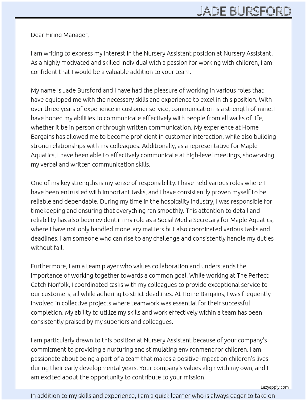 Nursery assistant  At Nursery assistant  Cover Letter