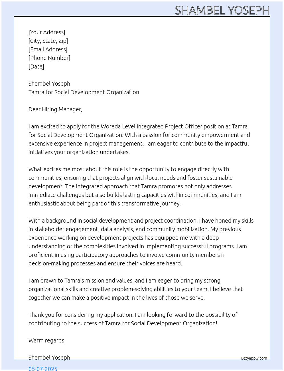 Woreda level integrated project officer  At Tamra for social development organization  Cover Letter