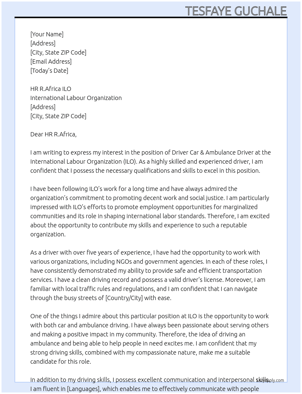 Driver Car & Ambulance Driver  At ILO - International Labour Organization Cover Letter