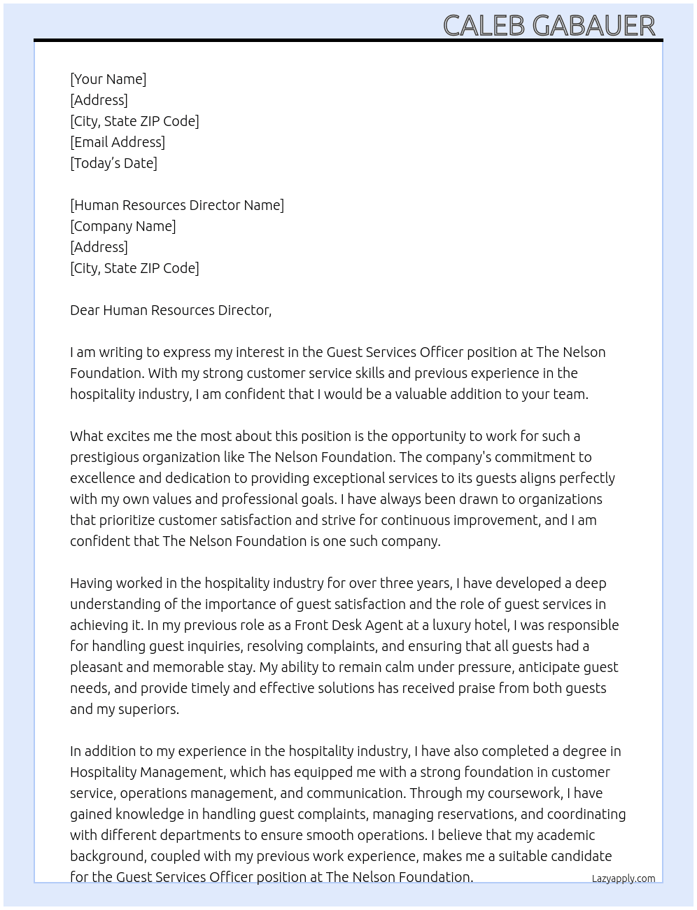 Guest Services Officer  At The Nelson Foundation  Cover Letter