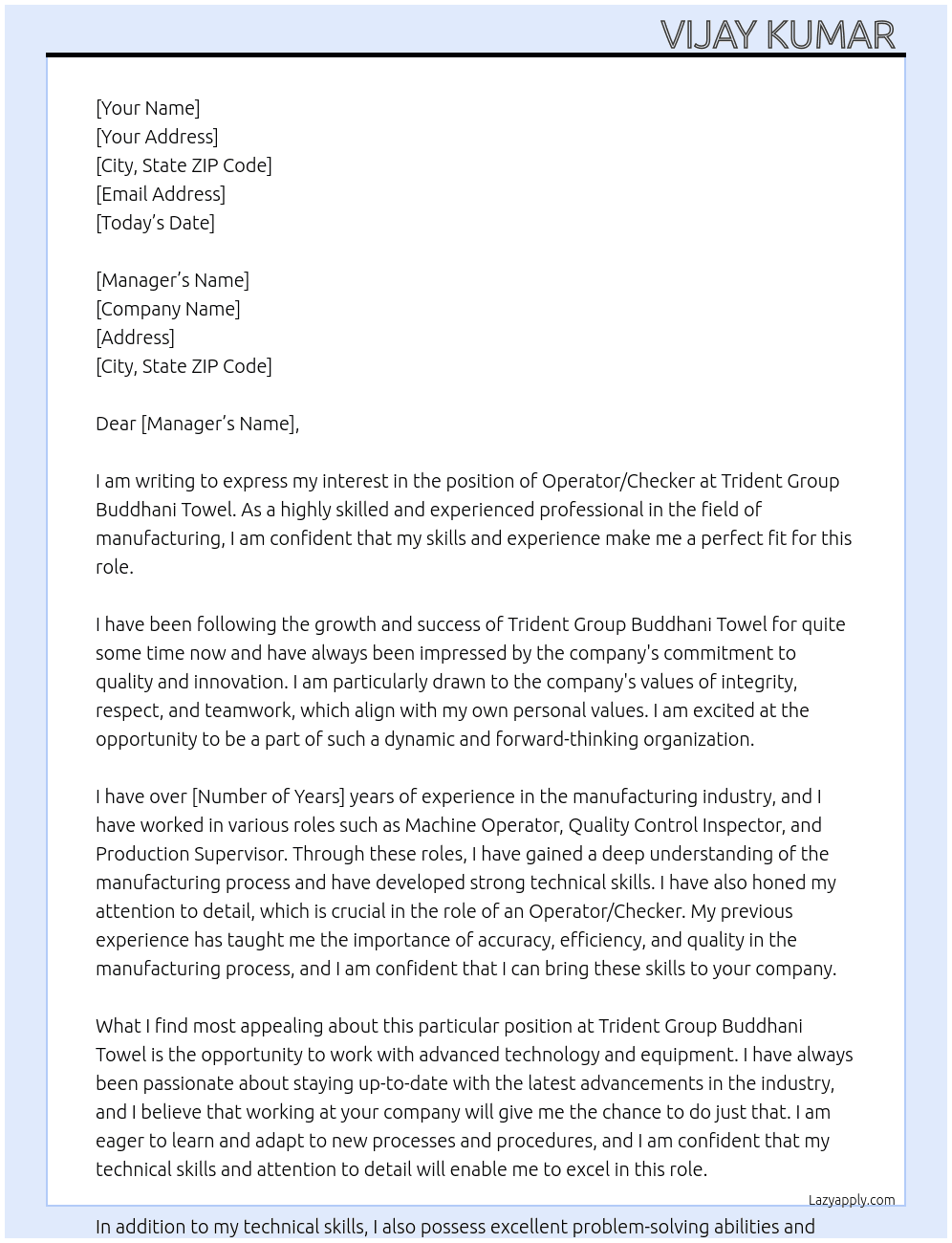 Operator/checker At Trident group Buddhani towel  Cover Letter