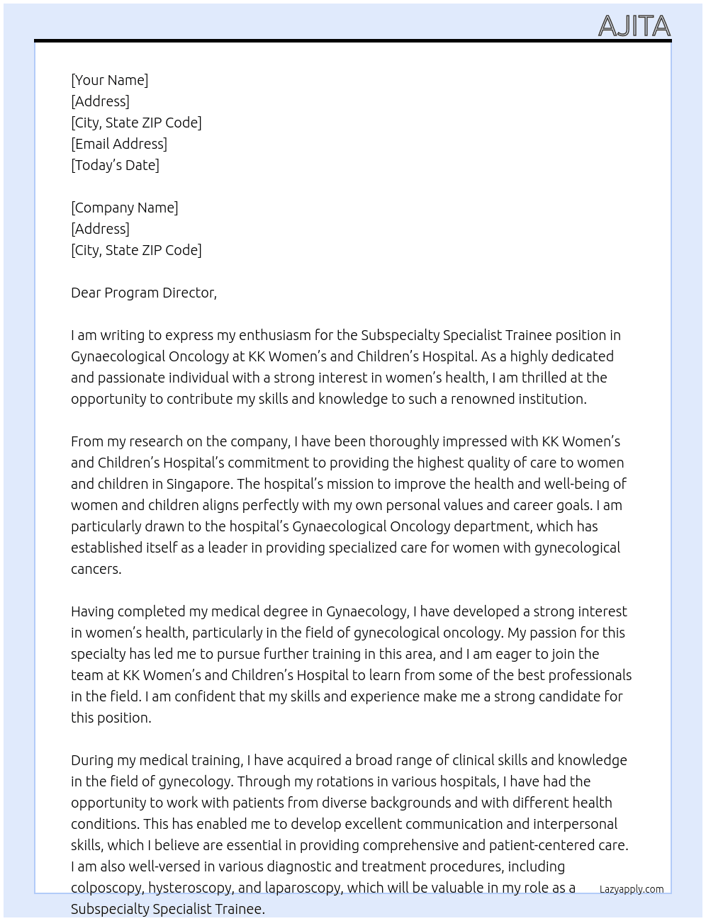Subspecialty Specialist Trainee in Gynaecological Oncology At KK women's and children's hospital Cover Letter